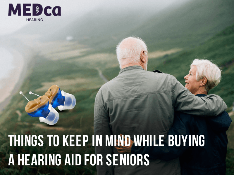 Things to Keep In Mind While Buying a Hearing Aid for Seniors